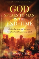 GOD Speaks to Man in the End-Time 1951469143 Book Cover