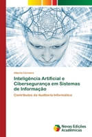 Inteligência Artificial e Cibersegurança em Sistemas de Informação (Portuguese Edition) 363975896X Book Cover