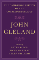 The Cambridge Edition of the Correspondence of John Cleland 1108474381 Book Cover