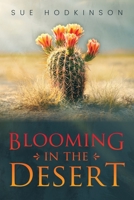Blooming in the Desert B0DT5QTWYQ Book Cover