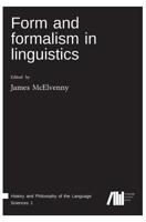 Form and Formalism in Linguistics 101329338X Book Cover