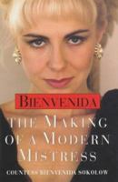 Bienvenida: The Making of a Modern Mistress 1856851125 Book Cover