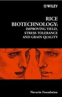 Rice Biotechnology: Improving Yield, Stress Tolerance and Grain Quality 0471496618 Book Cover