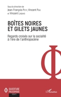 Boîtes noires et gilets jaunes: Regards croisés sur la socialité à l'ère de l'anthropocène (Ouverture Philosophique) (French Edition) 2343169322 Book Cover