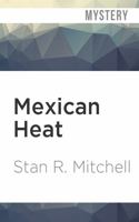 Mexican Heat 1531813674 Book Cover