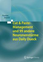 Cut & Paste-Management Und 99 Andere Neuronensturme Aus Daily Dueck 3662433893 Book Cover