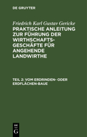 Von Den Verschiedenen Arten, Den Ackerbau Zu Betreiben ...: Aus: Praktische Anleitung Zur F�hrung Der Wirthschafts-Gesch�fte F�r Angehende Landwirthe, 2, 2 311107837X Book Cover