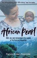 African Pearl: AIDS, loss and redemption in the shadow of the Rwenzori Mountains null Book Cover