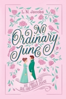 No Ordinary June: A Sweet Regency Romance 9199133903 Book Cover