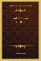 Adolf Stern (1905) 1120139430 Book Cover