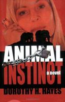 Animal Instinct 0595364896 Book Cover