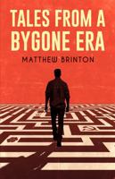 Tales from a Bygone Era 1735778397 Book Cover