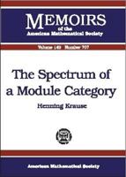 The Spectrum of a Module Category (Memoirs of the American Mathematical Society) 0821826182 Book Cover