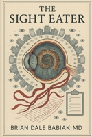 The Sight Eater B0FN6VXSYD Book Cover