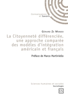 La Citoyenneté différenciée, une approche comparée des modèles d'intégration américain et f (French Edition) 2753901937 Book Cover
