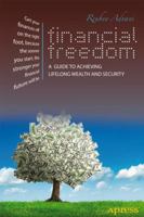 Financial Freedom: A Guide to Achieving Lifelong Wealth and Security 1430245395 Book Cover