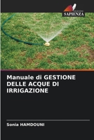 Manuale di GESTIONE DELLE ACQUE DI IRRIGAZIONE (Italian Edition) 6208323789 Book Cover