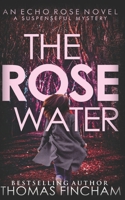 The Rose Water B08S5BPZWL Book Cover