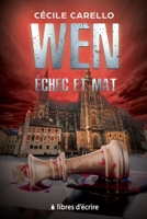 Wen - Échec et mat (French Edition) 2376922135 Book Cover