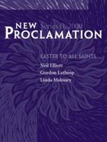 New Proclamation: Year B, 2000, Easter Through Pentecost 0800642422 Book Cover