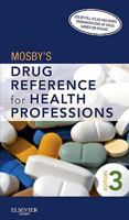 Mosby's Drug Reference for Health Professions 0323077366 Book Cover
