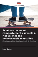 Schémas de soi et comportements sexuels à risque chez les homosexuels masculins (French Edition) 6206928373 Book Cover