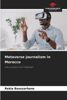 Metaverse journalism in Morocco 6208105242 Book Cover