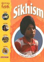 This Is My Faith: Sikhism (This Is My Faith Books) 0764159682 Book Cover