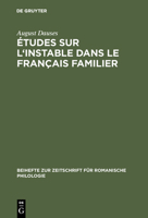 Études Sur l'Instable Dans Le Français Familier 348452040X Book Cover