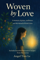 Woven by Love 176411230X Book Cover