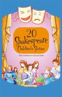 Twenty Shakespeare Children's Stories - The Complete 20 Books Boxed Collection: The Winters Take, Macbeth, The Tempest, Much Ado About Nothing, Romeo ... and More (A Shakespeare Children's Story) 1782262326 Book Cover