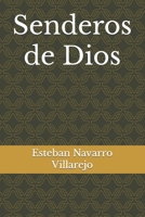 Senderos de Dios B09S66BTD4 Book Cover