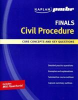 Kaplan PMBR FINALS: Civil Procedure: Core Concepts and Key Questions 1607140896 Book Cover