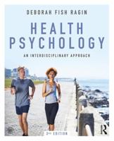 Health Psychology: An Interdisciplinary Approach to Health 0205962955 Book Cover