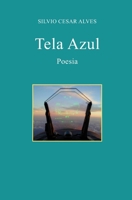 Tela Azul: Poesia 6500453891 Book Cover
