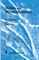 Metals and Microorganisms 0412244004 Book Cover