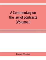 A commentary on the law of evidence in civil issues. Volume 1 of 2 124018140X Book Cover