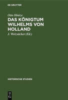 Das Königtum Wilhelms von Holland 3112690958 Book Cover