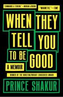 When They Tell You To Be Good 1953534937 Book Cover