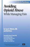 Avoiding Opioid Abuse While Managing Pain: A Guide for Practitioners 0962481483 Book Cover