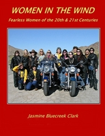 Women In The Wind ~ Fearless Women of the 20th and 21st Centuries 1411690672 Book Cover