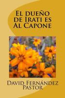 El Dueno de Irati Es Al Capone 1546491821 Book Cover