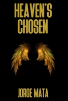 HEAVEN'S CHOSEN B09J7NRZWV Book Cover