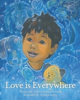 Love is Everywhere 1777863473 Book Cover