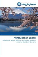 Aufblühen in Japan 3841773524 Book Cover