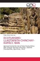 Ecoturismo: Llaqtapata-Chinchay-Kapacc �an 6202809949 Book Cover