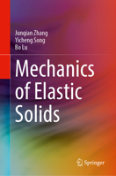 Mechanics of Elastic Solids 9819796989 Book Cover