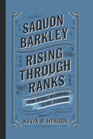 SAQUON BARKLEY: Rising Through the Ranks – From Humble Beginnings to NFL stardom B0DSV7D827 Book Cover