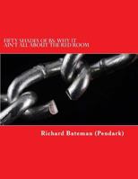 Fifty Shades of Bs: Why It Ain't All about the Red Room 1512103152 Book Cover