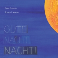 Gute Nacht, Nacht! 3861968835 Book Cover
